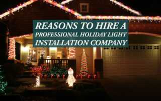 Reasons to Hire a Professional Holiday Light Installation Company